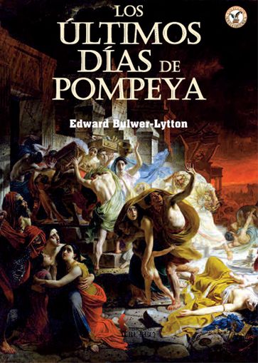 Los últimos días de Pompeya - Edward Bulwer-Lytton