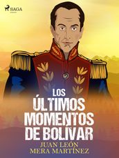 Los últimos momentos de Bolívar