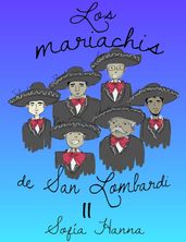Los mariachis de San Lombardi II