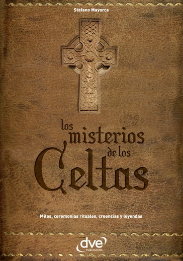 Los misterios de los celtas - Stefano Mayorca