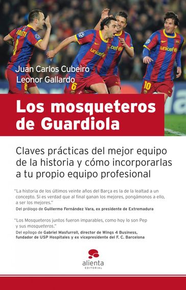 Los mosqueteros de Guardiola - Juan Carlos Cubeiro Villar - Leonor Gallardo