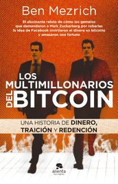 Los multimillonarios del bitcoin