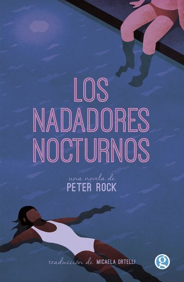 Los nadadores nocturnos - Peter Rock