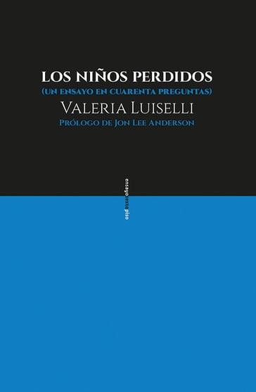 Los niños perdidos - Valeria Luiselli