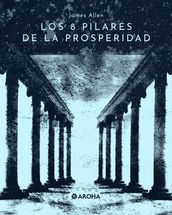 Los ocho pilares de la prosperidad