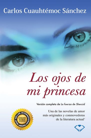Los ojos de mi princesa - Carlos Cuauhtémoc Sánchez