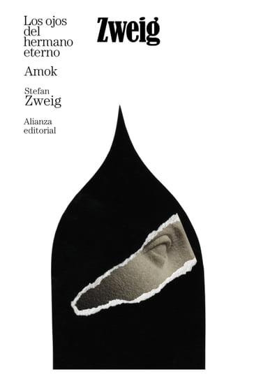 Los ojos del hermano eterno. Amok - Stefan Zweig