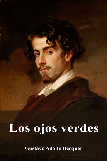 Los ojos verdes - Gustavo Adolfo Bécquer