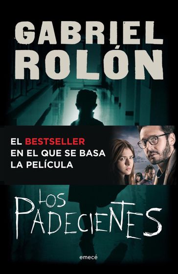 Los padecientes - Gabriel Rolón