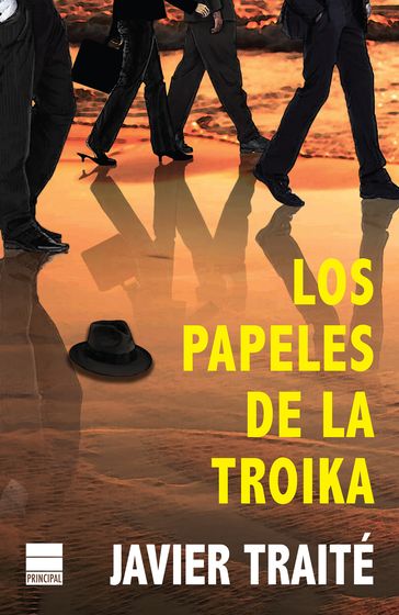 Los papeles de la troika - Javier Traité