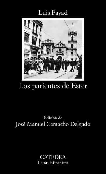 Los parientes de Ester - José Manuel Camacho Delgado - Luis Fayad
