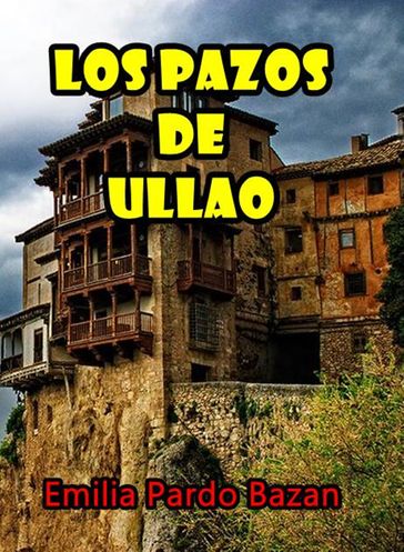 Los pazos de Ulloa - Emilia Pardo Bazán
