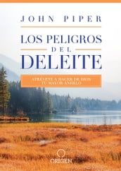 Los peligros del deleite