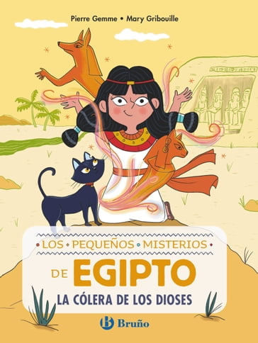 Los pequeños misterios de Egipto, 1. La cólera de los dioses - Pierre Gemme