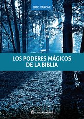 Los poderes mágicos de la Biblia