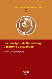 Los principios de Núremberg: Desarrollo y actualidad