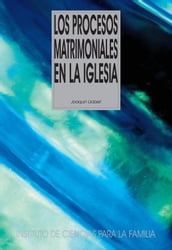 Los procesos matrimoniales en la Iglesia