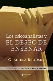 Los psicoanalistas y el deseo de enseñar