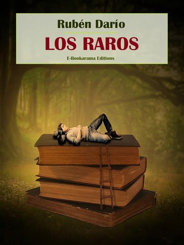 Los raros - Rubén Darío