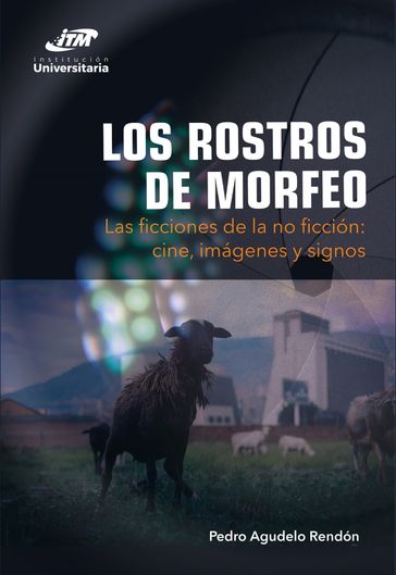 Los rostros de Morfeo - Pedro Agudelo Rendón