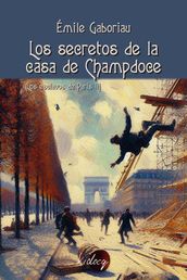 Los secretos de la casa de Champdoce (Los esclavos de París II)