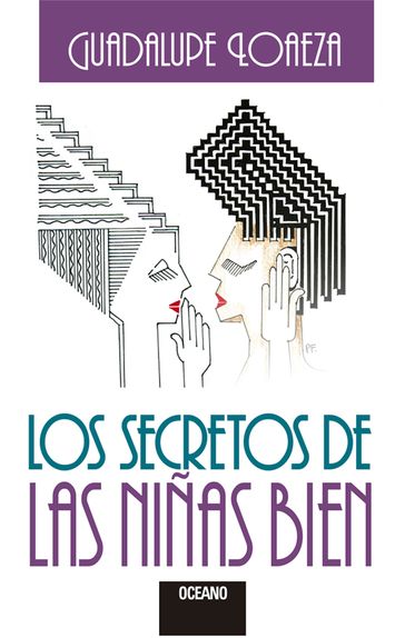 Los secretos de las niñas bien - Guadalupe Loaeza