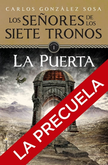 Los señores de los Siete Tronos. La precuela - Carlos González