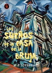 Los sueños de la casa de la bruja