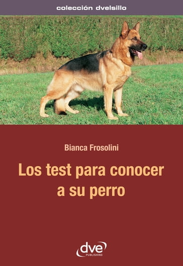 Los test para conocer a su perro - Bianca Frosolini