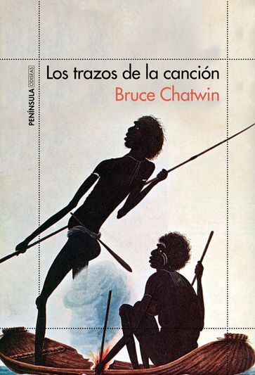 Los trazos de la canción - Bruce Chatwin