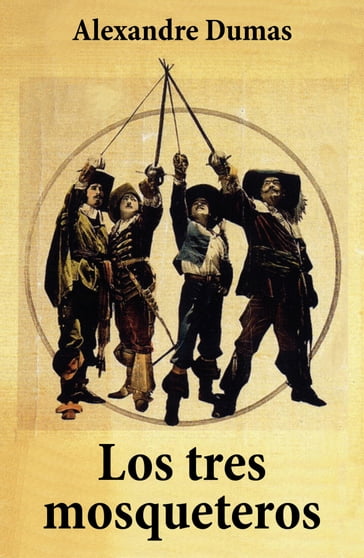 Los tres mosqueteros - Alexandre Dumas