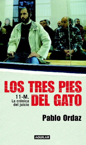 Los tres pies del gato - Pablo Ordaz