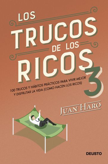 Los trucos de los ricos 3ª parte - Juan Haro