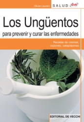 Los ungüentos para prevenir y curar las enfermedades