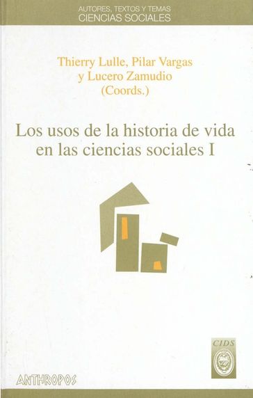 Los usos de la historia de vida en las ciencias sociales. I - Collectif