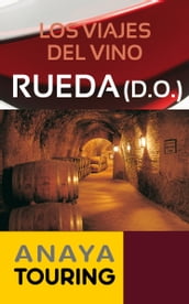 Los viajes del vino. Rueda