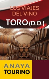 Los viajes del vino. Toro