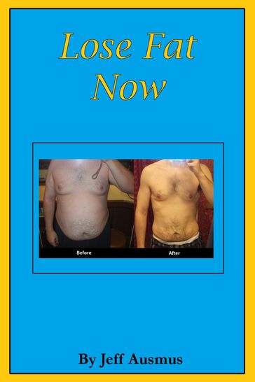 Lose Fat Now - Jeff Ausmus