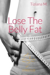 Lose The Belly Fat