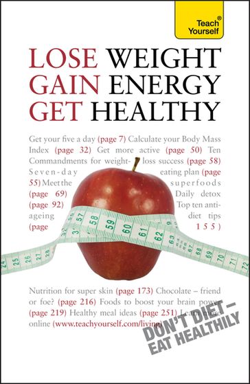 Lose Weight, Gain Energy, Get Healthy: Teach Yourself - Sara Kirkham