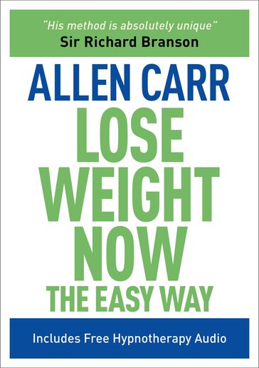 Lose Weight Now The Easy Way - Carr Allen