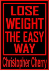 Lose Weight The Easy Way