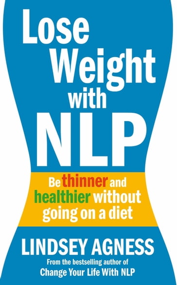 Lose Weight with NLP - Agness Lindsey