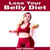 Lose Your Belly Diet