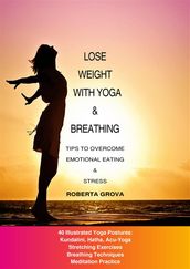 Lose weight with Yoga and Breathing