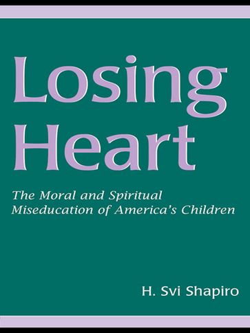 Losing Heart - H. Svi Shapiro