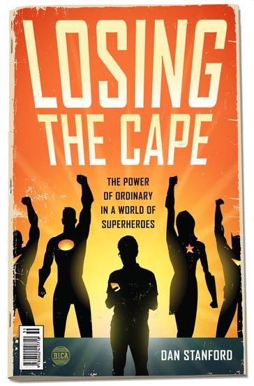 Losing the Cape - Dan Stanford