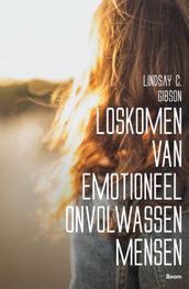 Loskomen van emotioneel onvolwassen mensen