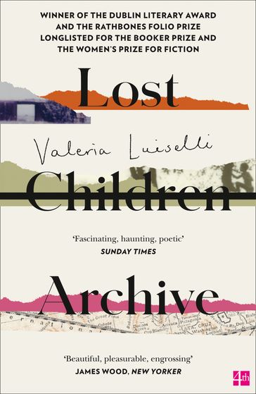 Lost Children Archive - Valeria Luiselli