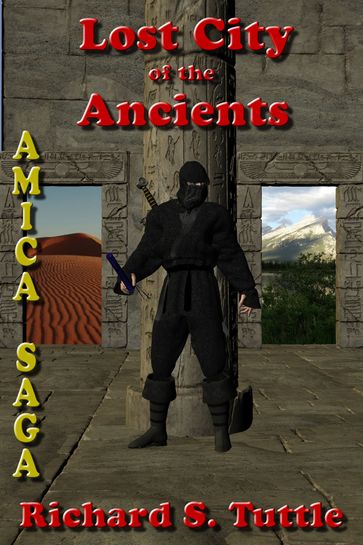Lost City of the Ancients (Amica Saga #5) - Richard S. Tuttle